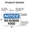 Signmission No Human Food, 24 in W x Rectangle, Plastic OS-2PACK-NS-P-1824-L-14659 - alternate 5